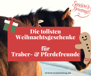Read more about the article Weihnachtsgeschenke für Traberfans